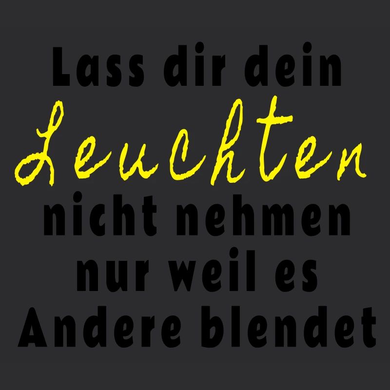 Lass dir dein Leuchten nicht nehmen