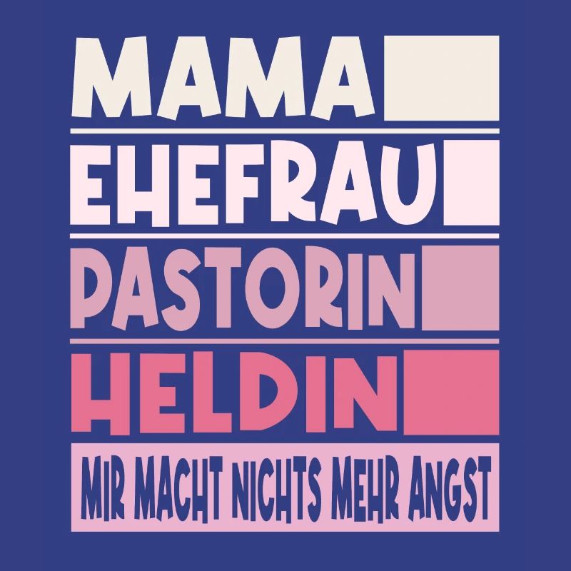 Pastorin Mama Ehefrau Heldin