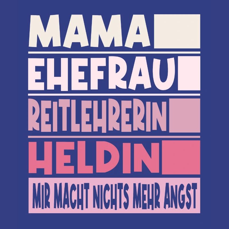 Reitlehrerin Mama Ehefrau Heldin