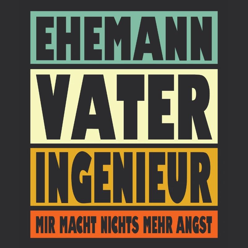 Ingenieur Vater Ehemann Held