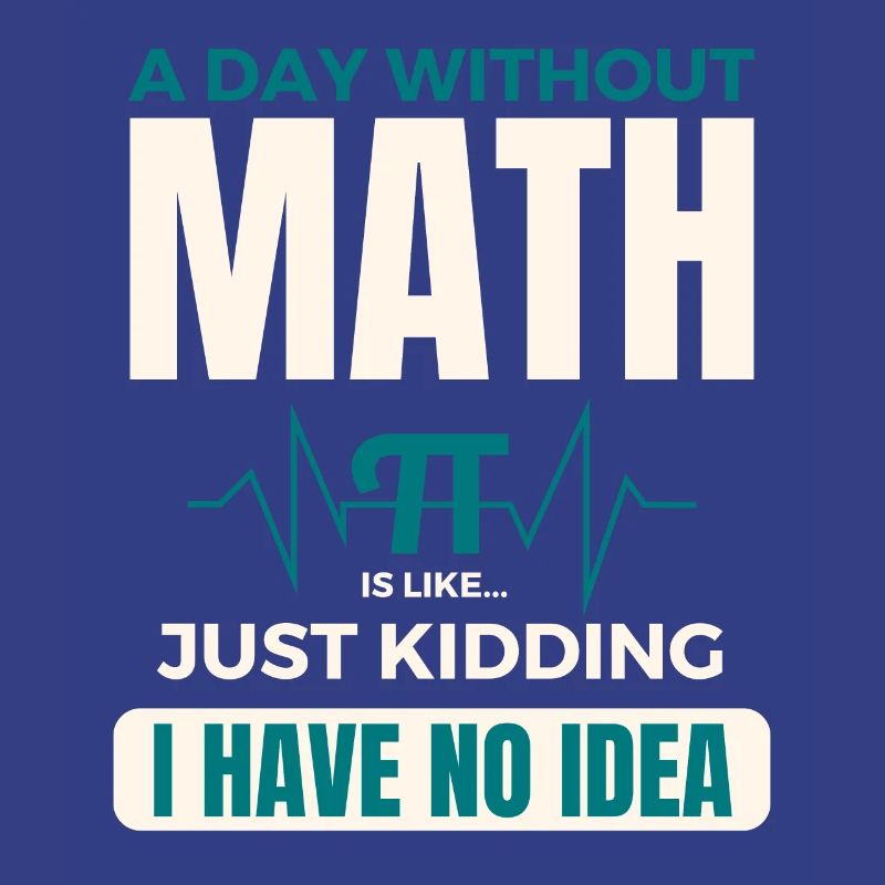 Une journée sans maths, c’est comme une journée de maths Pi