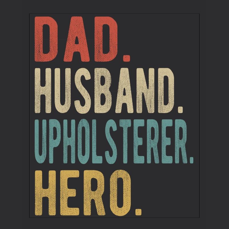 Polsterer Papa Ehemann Held