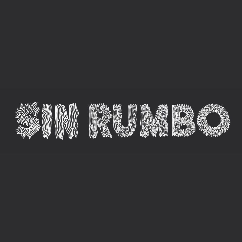 Sin Rumbo - Without Direction