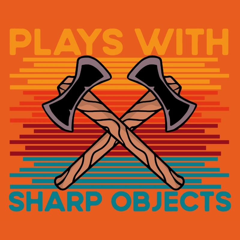 Axe Throwing plays with sharp objects funny saying