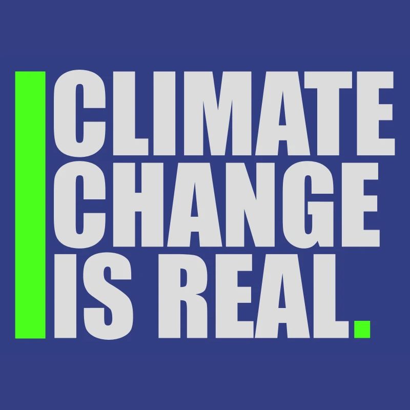 Climate Change Is Real Climate Change Science