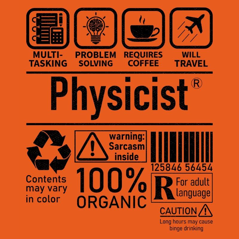 Physicist Specialist multi tasking problem solving