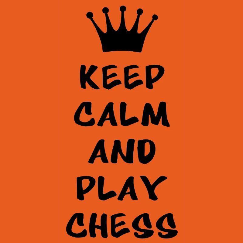KEEP CALM AND PLAY CHESS