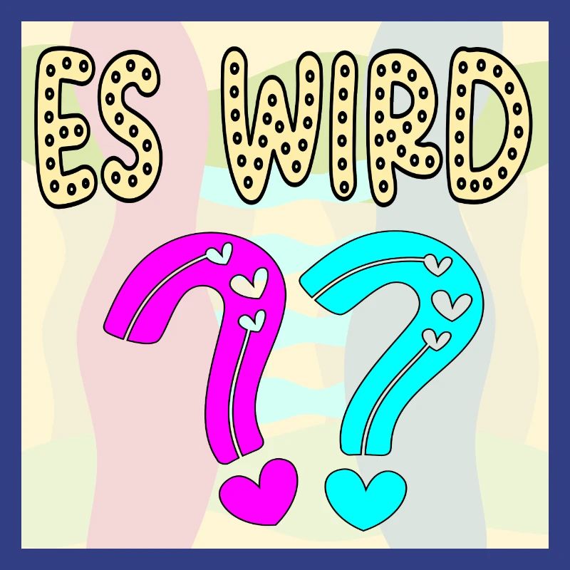 BABYSPRÜCHE - ES WIRD EIN MÄDCHEN ODER JUNGE FRAGE