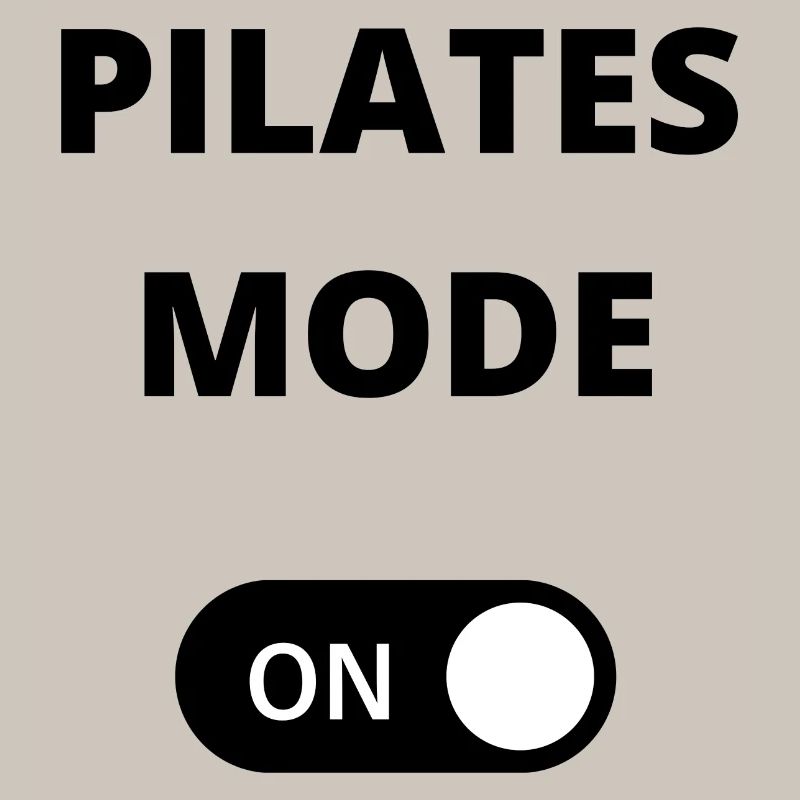 Pilates mode ON - Enable Pilates mode