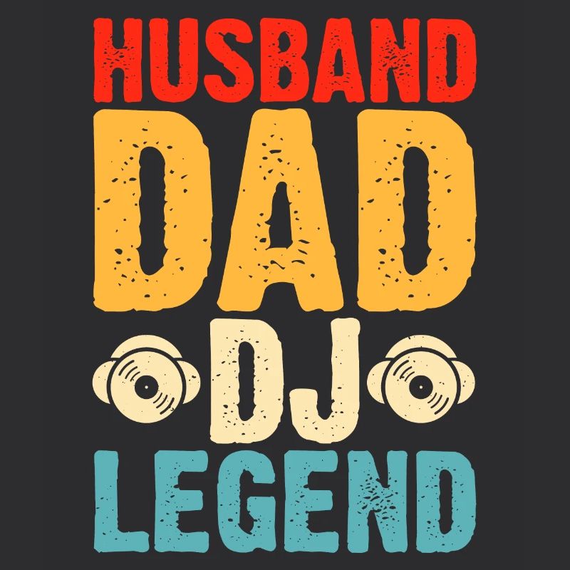 Husband Dad Dj Legend