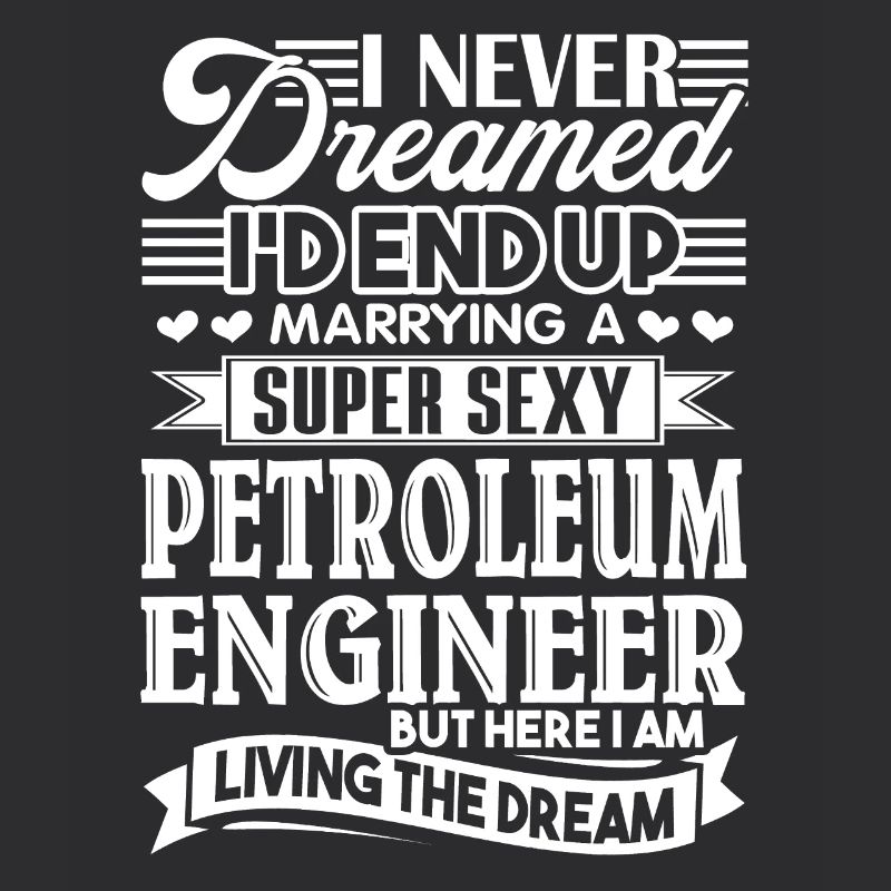 Petroleum Engineer Marrying A Petroleum Engineer