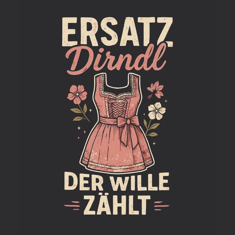 Dirndl de remplacement – La volonté compte