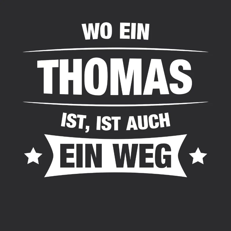 THOMAS Spruch Geschenkidee Geburtstag Witzig Cool