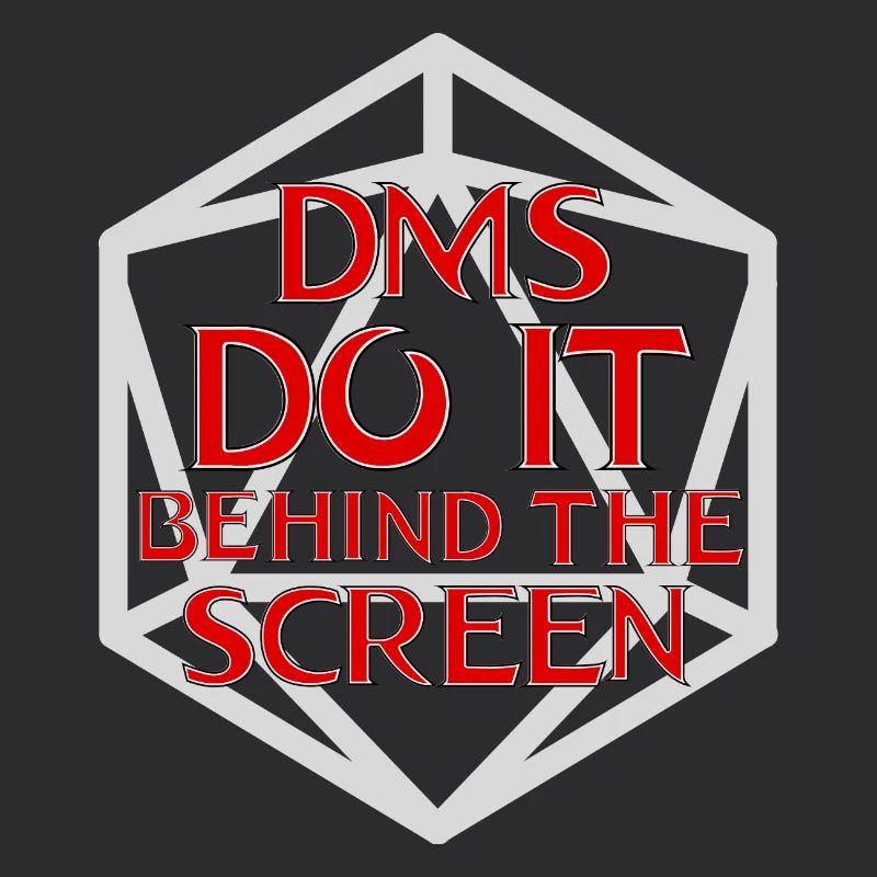 DM's Do It Behind the Screen