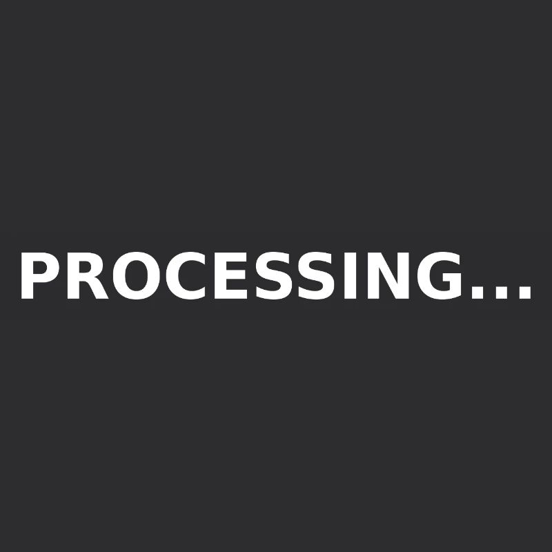 PROCESSING...