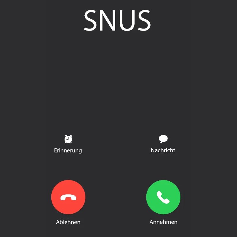Snus is calling - Snus is calling