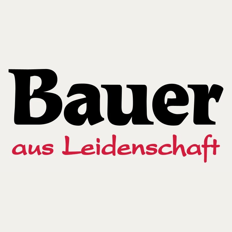 Bauer-aus Leidenschaft
