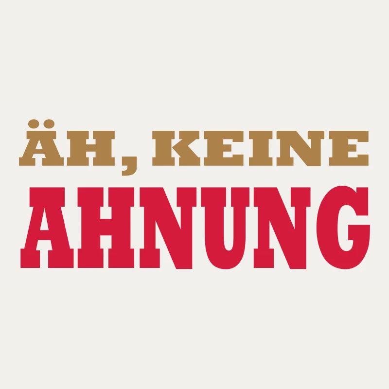 ÄH, KEINE AHNUNG by JAY