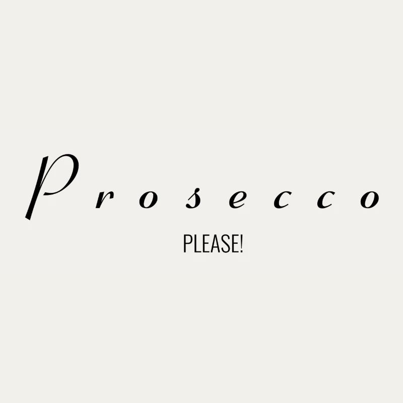 Prosecco Please !