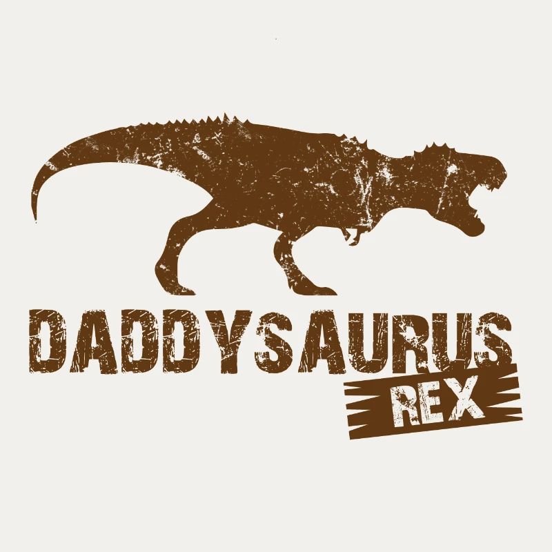 Daddysaurus Rex