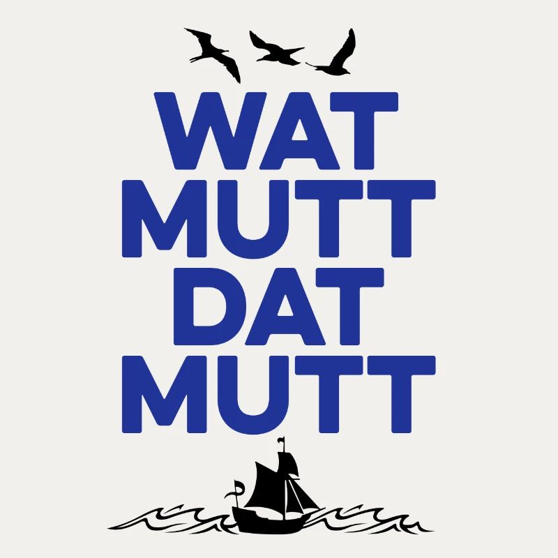 Wat mutt dat mutt - Norddeutsch, Geschenkidee