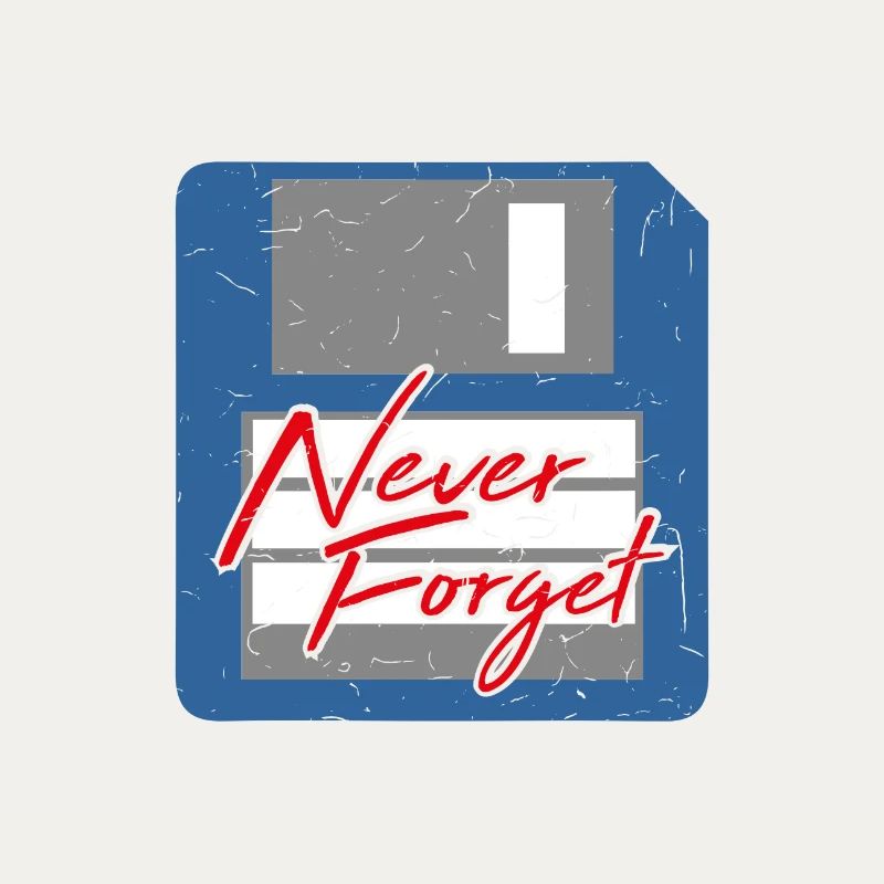 Never Forget Diskette Computer Memory PC Retro