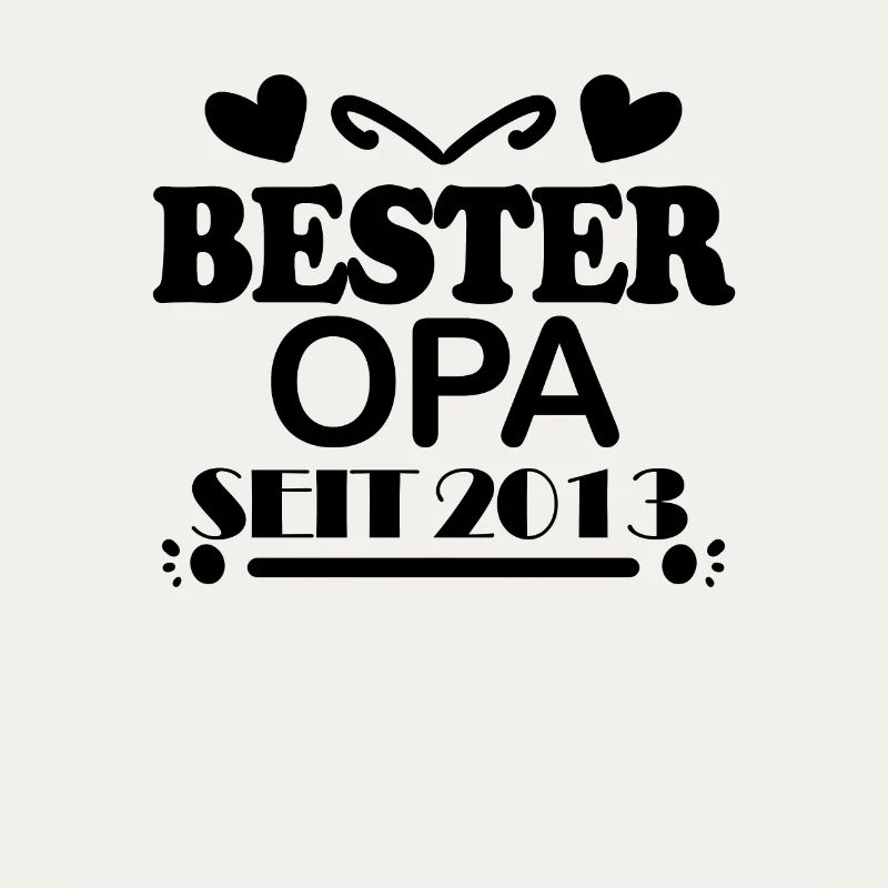 Bester Opa seit 2013