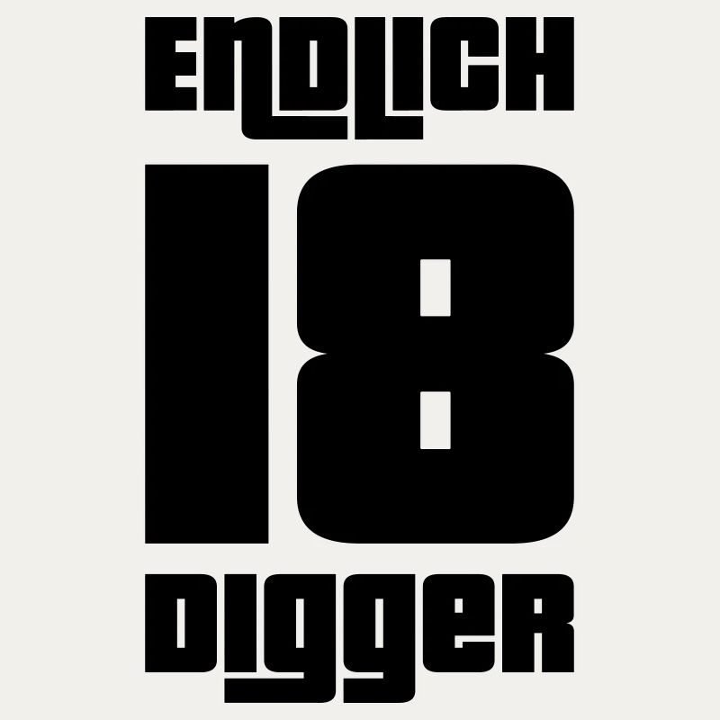 Endlich 18 Digger