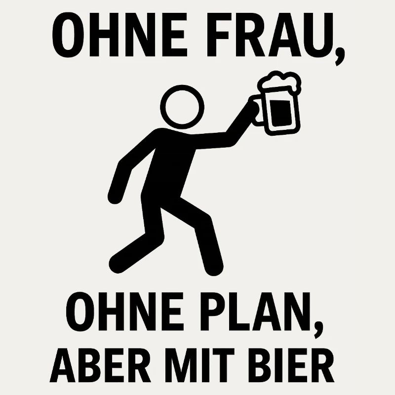 Ohne Frau, Ohne Plan, Bier