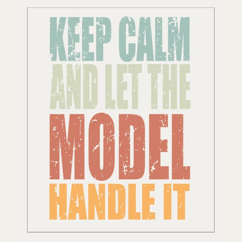 Keep Calm Model Spruch Model Geschenk