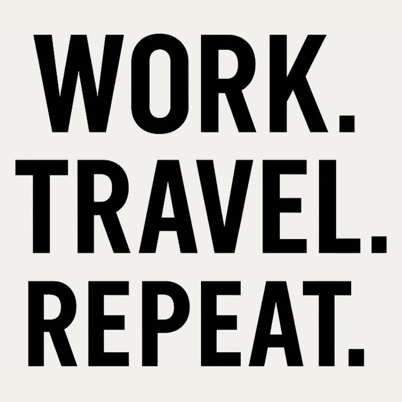 Work Travel Repeat – Abenteuer & Backpacker Shirt