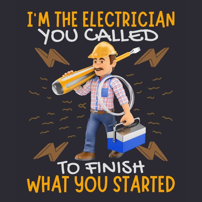 Electrician, funny saying, electronics technician joke