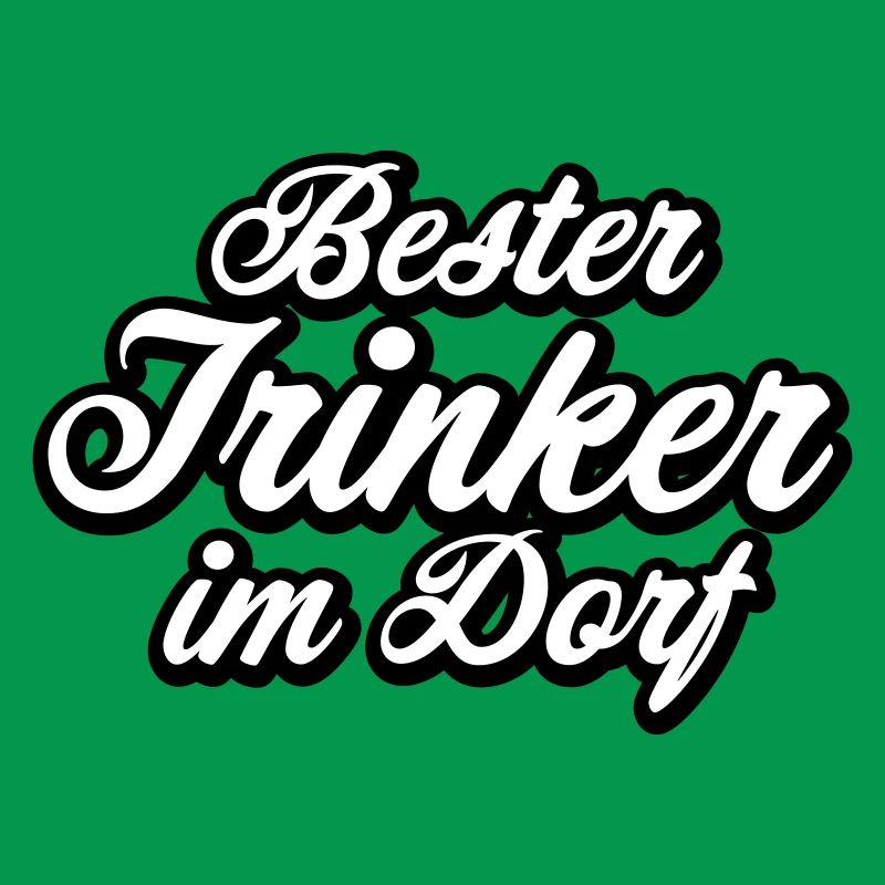 Bester Trinker im Dorf Spruch Geschenk