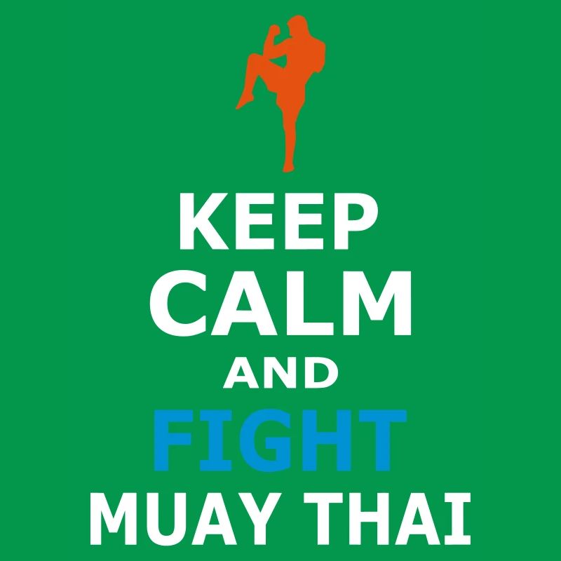 Gardez le calme et LUTTER MUAYTHAI