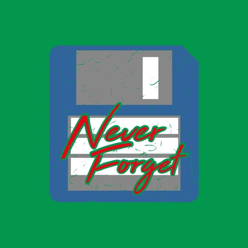 Never Forget Diskette Computer Memory PC Retro