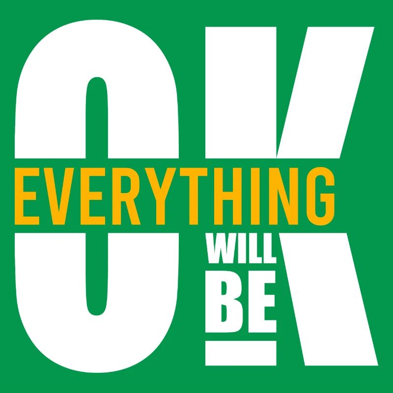 Everything will be ok Motivation