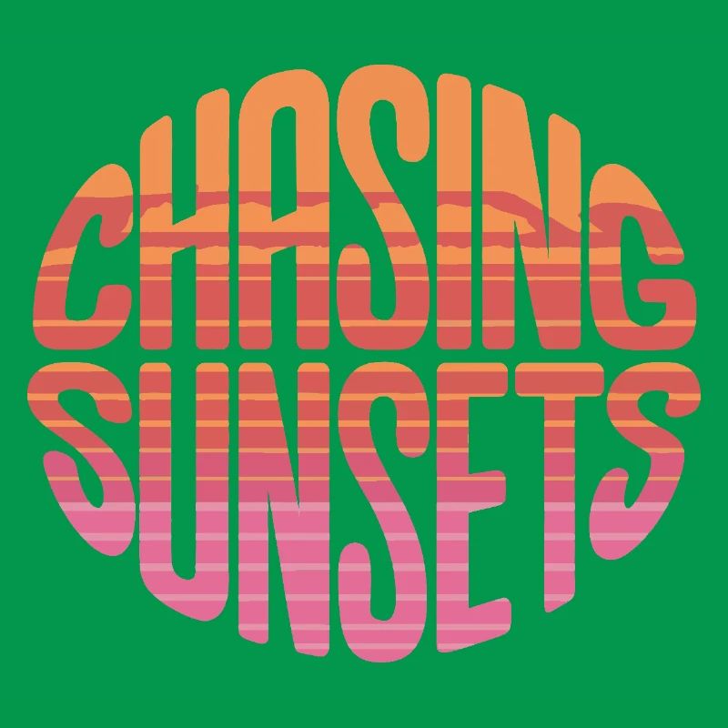 Chasing Sunsets Retro Sunset Typografie