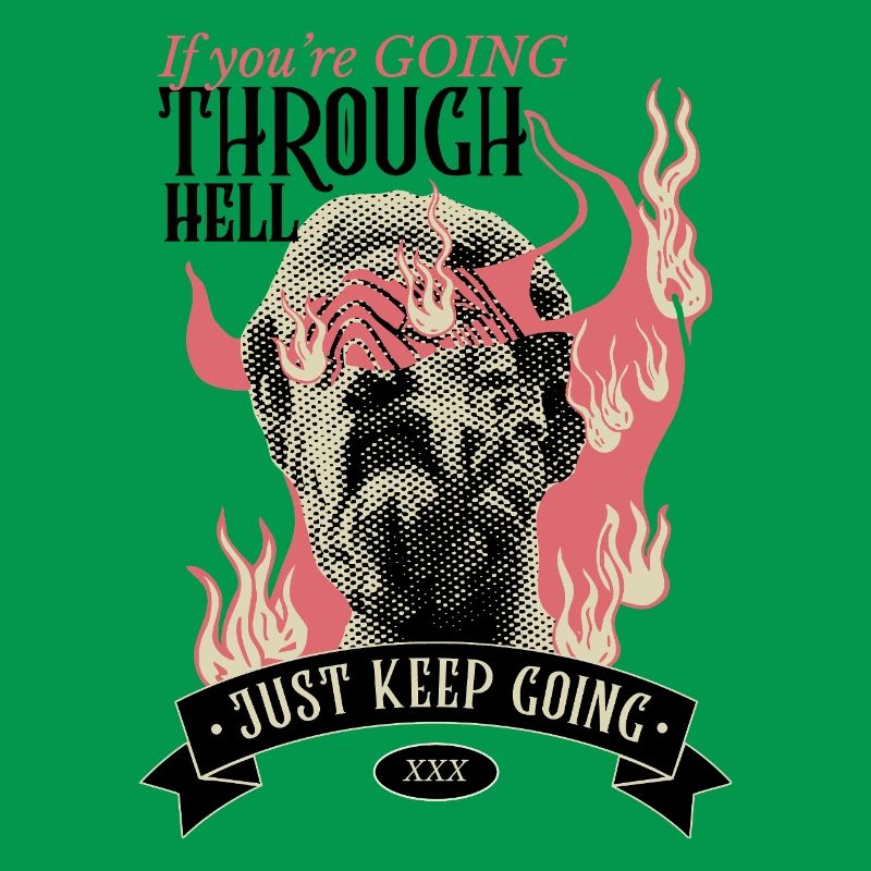 Through hell? Continue!