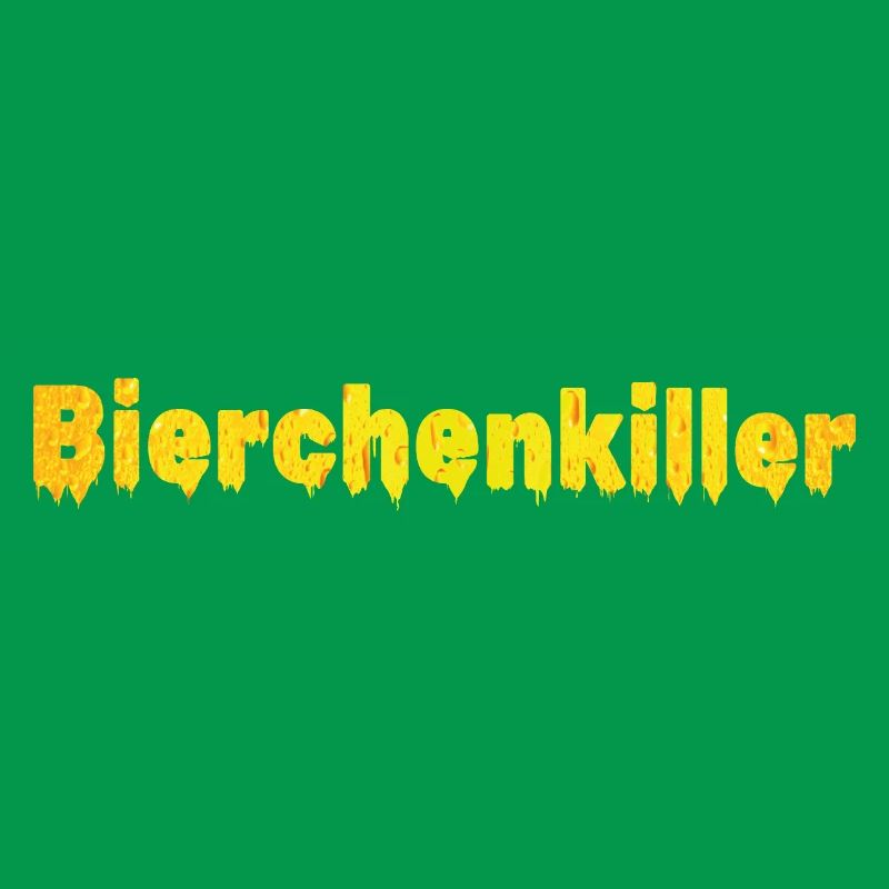 Bierchenkiller, Biertrinker, Bierchen, Bier