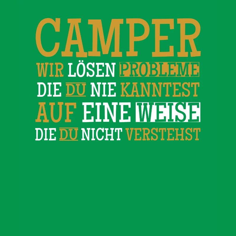 Camper We Solve Problems Camper Caravan Tent