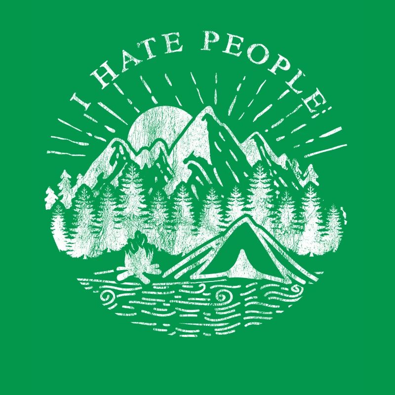 I Hate People - I hate people gift campers