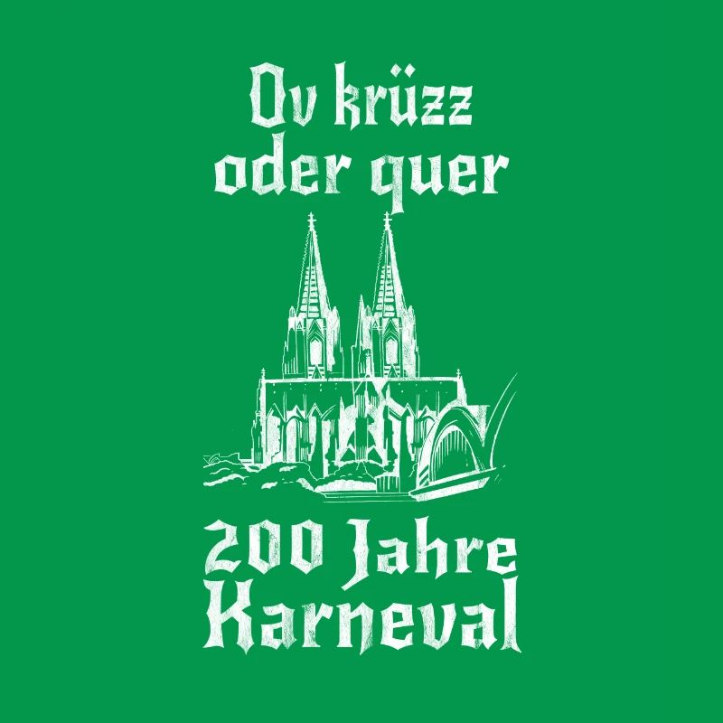 200 Jahre Kölner Karneval - Ov krüzz oder quer