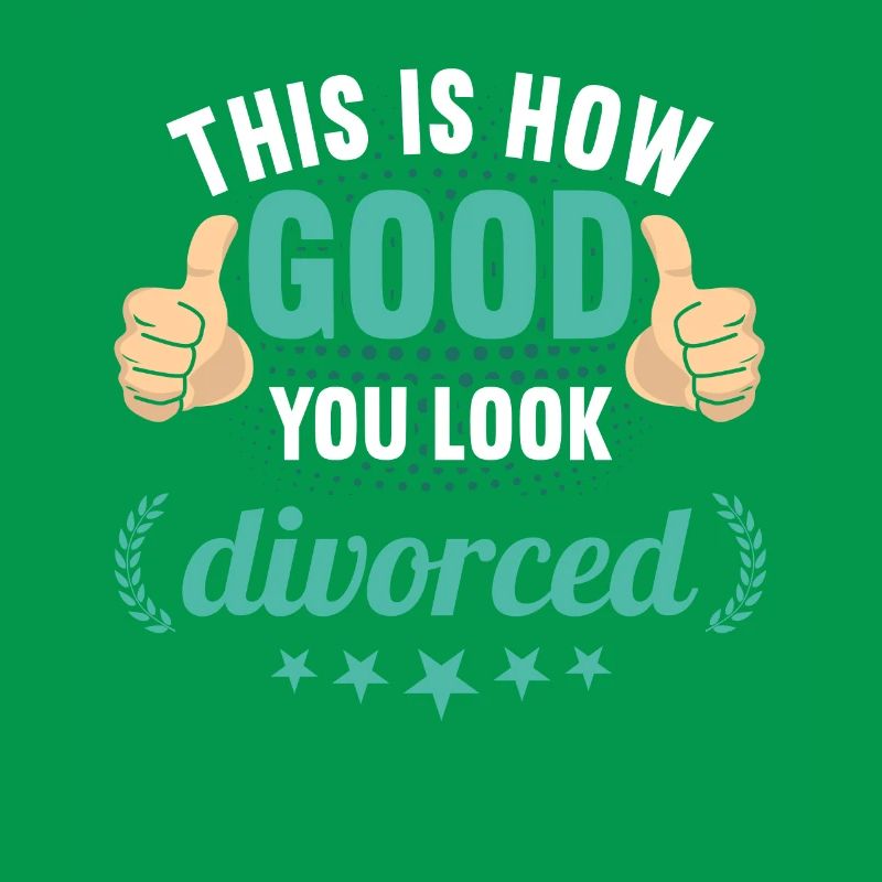 This is how good you look divorced divorces