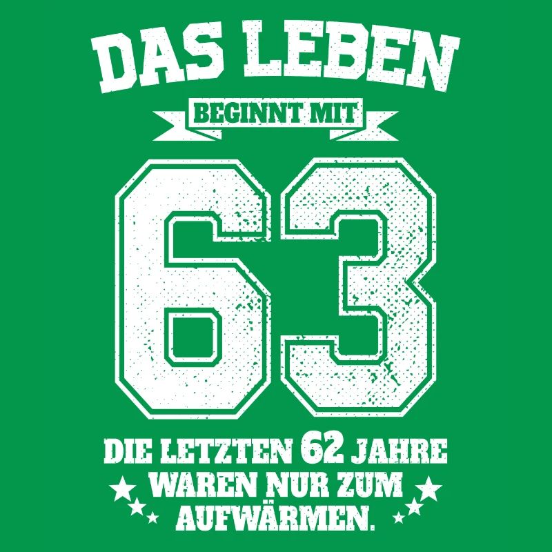 63. Geburtstag Geschenk Das Leben Beginnt Mit 63