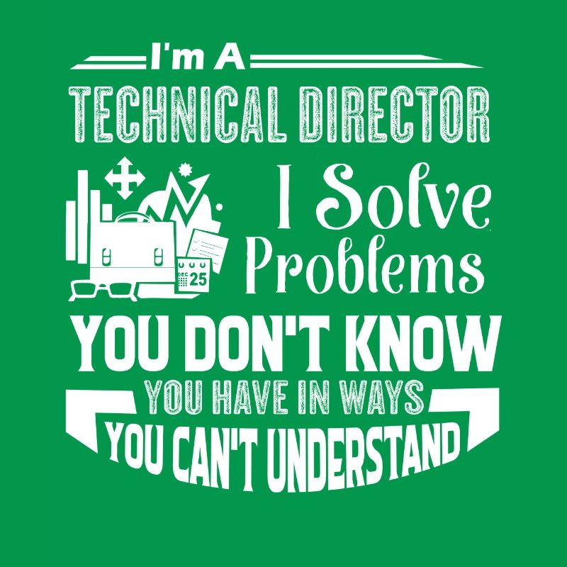 Technical Director I Solve Problems