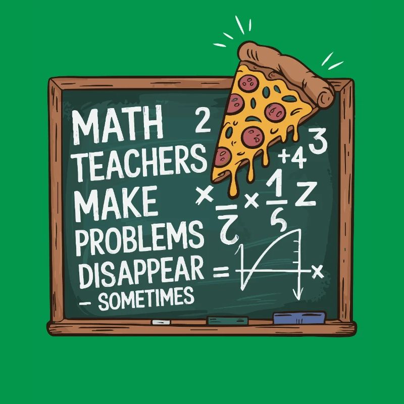 Funny Math Teacher Design Pizza & Problem Solving