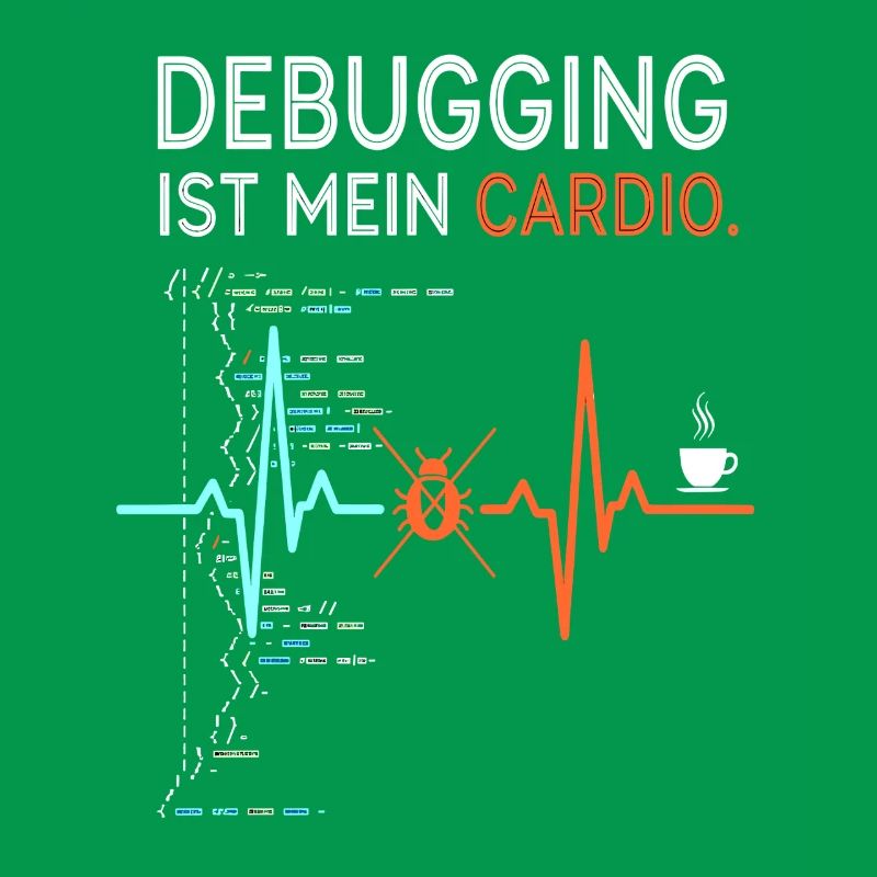 Debugging is my cardio - computer nerd