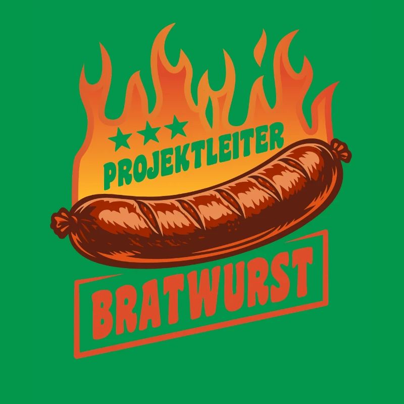 Project Manager Bratwurst | Grilling Flames Cult