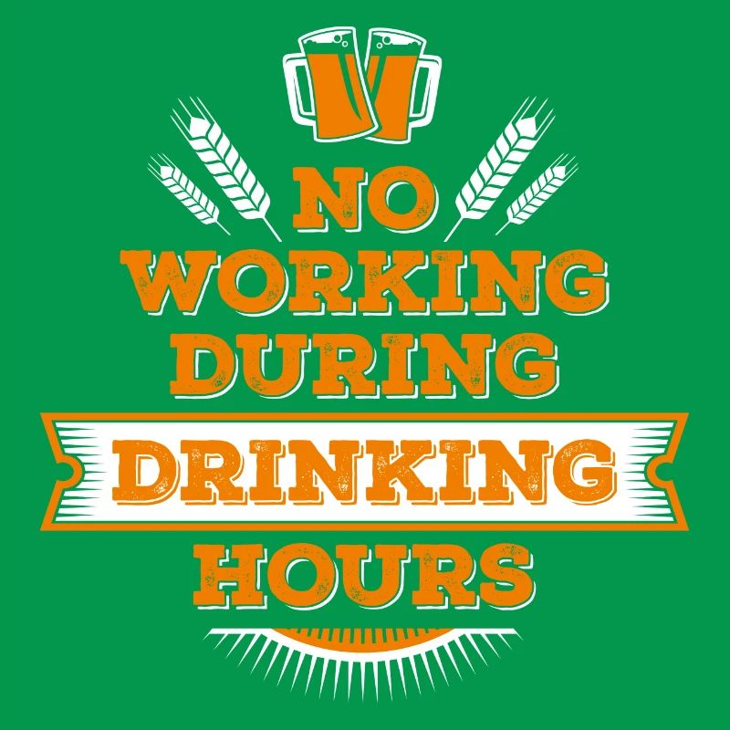 no working during drinking hour Freizeit Bierpause