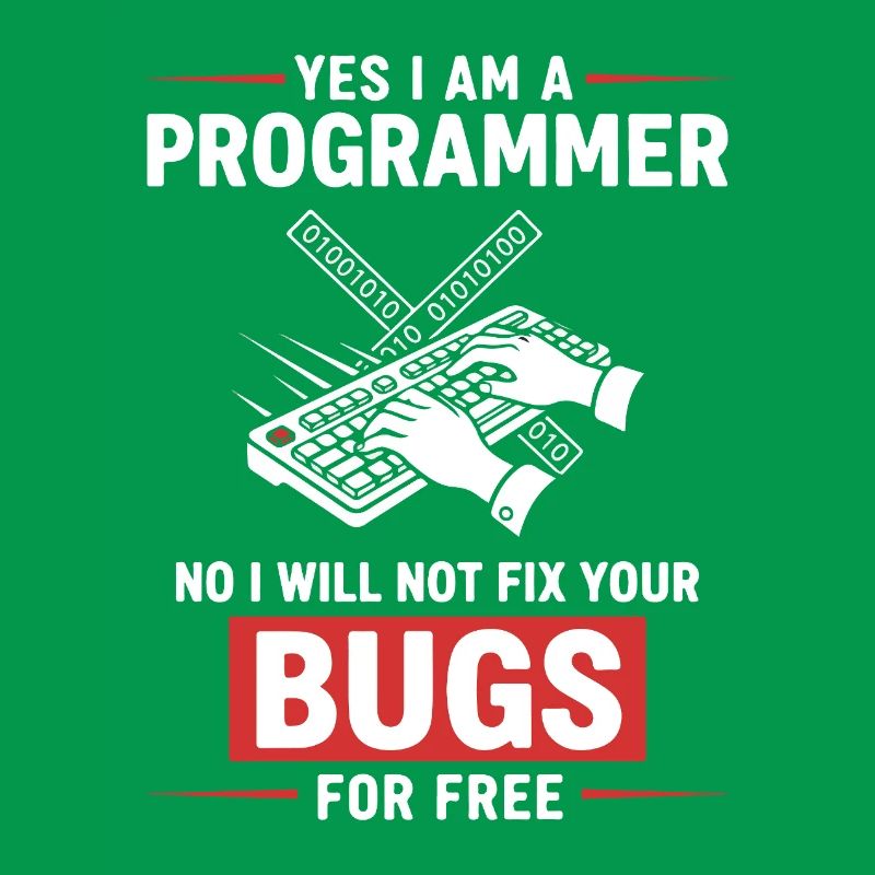 Humour Programmeur Fixe Pas Bugs